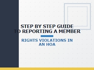 How to Report a Member Rights Violation in Your Hoa