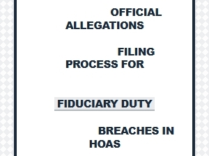 File a Formal Hoa Fiduciary Breach Complaint